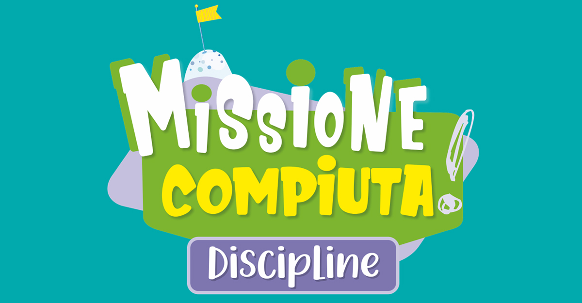 missione compiuta discipline